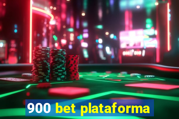 900 bet plataforma